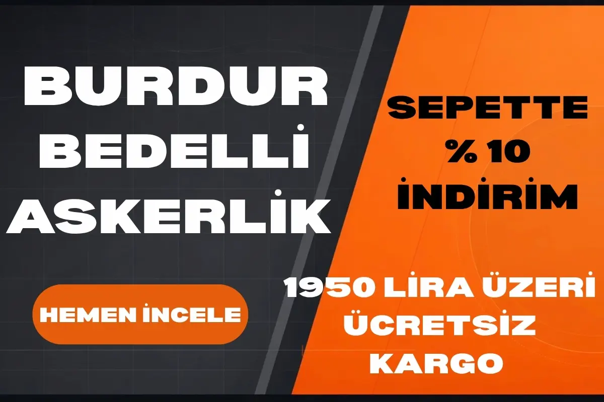 Burdur Bedelli Askerlik Rehberi